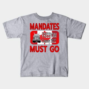 MANDATES MUST GO - THANK YOU TRUCKERS CONVOY TRUCK FOR FREEDOM - LIBERTE - RED LETTERS Kids T-Shirt